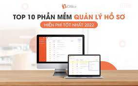 TOP 10 phần mềm quản lý hồ sơ miễn phí tốt nhất 2024 - Review chi tiết
