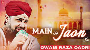 Talk shows central 6.150.895 views4 year ago. Main So Jaon Ya Mustafa Kehte Kehte Owais Raza Qadri Naat Ramzan Naat 2018 New Youtube