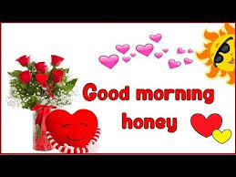 Youtube Good Morning Honey Good Morning My Love Romantic Good Morning Quotes