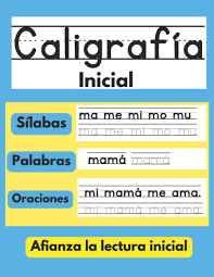 EPUB[BEST]} Caligrafía Inicial: Libro para aprender a repasar y a escribir  letras, palabras y oraciones cuaderno de trabajo para afianzar la lectura  inicial — … para niños en español) (Spanish Edition) |