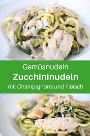 Einfache Zucchininudeln Mit Sahne Sauce Champignons Fleisch Und Gewurzen Diese Gemusenudeln Aus Zucchini Sind Super L Zoodles Rezept Rezepte Zucchini Nudeln