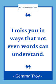 112 Miss You Quotes For Missing Others Keep Inspiring Me