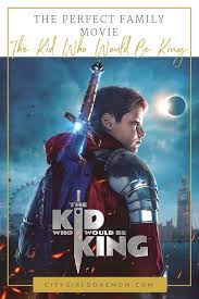 Captivated By The Engaging Well Crafted Dialogue The Kid Who Would Be King Is The Perfect Family Movie To Watch W Kings Movie Free Movies Online Kids Movies