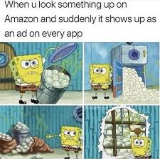 15 Amazon Memes That Ll Cover All Your Bezos Funny Spongebob Memes Funny Relatable Memes Amazon Meme