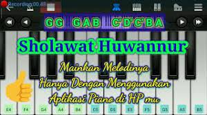 Sholawat Huwannur Tutorial Melodi Piano Mudah Youtube
