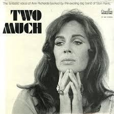 Ann Richards/Stan Kenton : Two Much