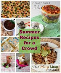 My Favorite Summer Recipes Summer Recipes Food For A Crowd Recipes
