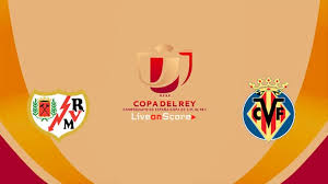 8:00pm, friday 1st march 2019. Rayo Vallecano Vs Villarreal Prediccion Y Pronostico Transmision En Vivo Copa Del Rey 2020