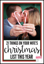Hire a photographer to take sensual photos of her. 21 Things On Your Wife S Christmas List Today S The Best Day