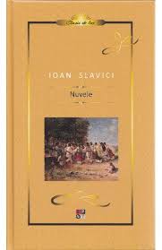 Ioan slavici was a romanian writer and journalist from transylvania, later from romania. Nuvele Ioan Slavici Libris