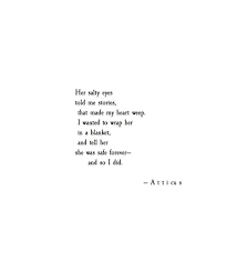 Her Salty Eyes Blue Eyes Atticuspoetry Words Quotes Words Cool Words