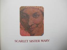 SCARLET SISTER MARY by Peterkin, Julia: Fine (1978) Limited Edition. The  Franklin LIbrary.