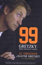 Kniha: Gretzky- Príbeh hokejovej legendy (Al, Wayne Gretzky, Strachan)