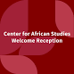 Center for African Studies Welcome Reception event image