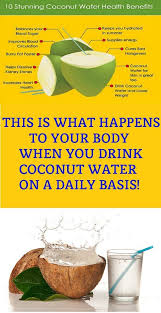 This Is What Happens To Your Body When You Drink Coconut Water On A Daily Basis Coconut Health Coconut Water Benefits Natural Health Magazine