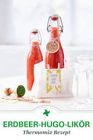 Selbstgemachte Likorchen Kommen Immer Gut An Erdbeer Hugo Likor Nach Einem Thermomix Rezept Vom Rezept Portal Cookidoo Thermomix Rezepte Thermomix Cookidoo