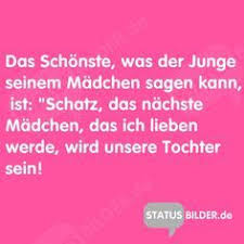 Das Schonste Was Der Junge Seinem Madchen Sagen Kann Ist Schatz Das Nachste Madchen Das Ich Lieben Werd Susse Spruche Fur Ihn Status Spruche Liebe Spruche