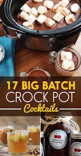 17 Boozy Crock Pot Cocktails Crockpot Drinks Boozy Drinks Recipes