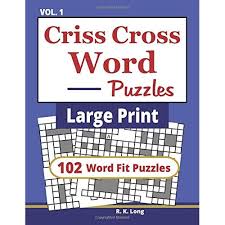 Criss crossed developed by nullify games is listed under category puzzle 4.1/5 average rating on google play by 293 users). Buy Large Print Criss Cross Word Puzzles Volume 1 102 Crisscross Word Fit Puzzles In Large Print Book 1 Paperback Large Print August 4 2018 Online In Kazakhstan 1724789155