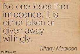 Losing Innocence Quotes Quotesgram