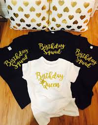 Birthday T Shirt Ideas For Her Birthday Shirt Women Birthday T Shirt Women Birthday Squad Etsy Birthday Outfit For Teens Birthday Girl Shirt Birthday Squad Shirts