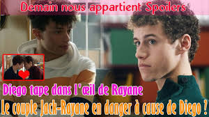 #DNA Spoilers le couple Jack-Rayane en danger à cause de Diego ? Des  révélations passionnantes !!