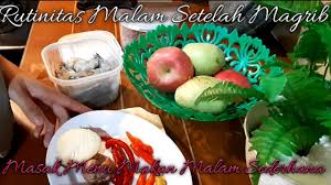 Dari sinilah sebagian pemancing lebih menyempatkan mancing lele pada malam hari. Rutinitas Malam Setelah Magrib Masak Menu Makan Malam Sederhana Youtube