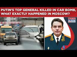 Putin's Top General Killed In Car Bomb In Moscow, Behind Massive Explosion  That Shook Russia - YouTube