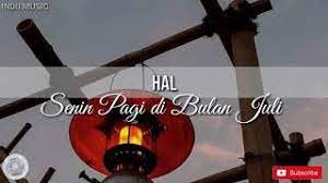 Jangan lupa nanti senin pagi puter lagu ini pass bangett ngabbss. Download Lagu Hal Pagi Senin Di Bulan Juli Mp3 Gratis Download Lagu Gratis