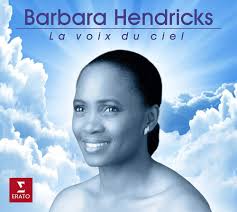 Maybe you would like to learn more about one of these? Barbara Hendricks La Voix Du Ciel Digipak Record Store Day