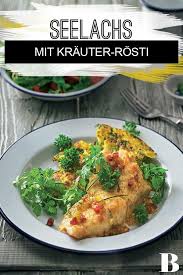 Seelachs Mit Krauter Rosti Rezept Seelachs Lachs Herzhaft