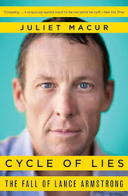 Cycle of Lies: The Fall of Lance Armstrong: Macur, Juliet: 9780062277237:  Amazon.com: Books