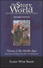 One Magnificent Obsession Story Of The World 2 In A Sonlight Schedule History Curriculum Susan Wise Bauer Story Of The World
