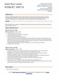Get hired easier with team leader resume sample. Retail Team Leader Resume Samples Qwikresume