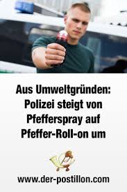 Postillon Lustig Witzig Bild Bilder Spruch Spruche Kram Polizei Steigt Auf Pfeffer Rollon Um Aus Umweltgrunden Polizei Humor Bilder Lustig