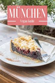 Mittlerweile können in münchen vegetarier und veganer recht gut essen gehen. Plantbased In Munchen Hier Gibt Es Den Besten Veganen Kuchen In 2020 Vegane Restaurants Lebensmittel Essen Essen Reise