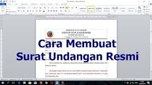 Dengan memohon limpahan hidayah dan. Cara Membuat Surat Undangan Yang Rapi Youtube