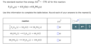 I'm getting multiple different answers. The Standard Reaction Free Energy Dg0 378 Kj For Chegg Com