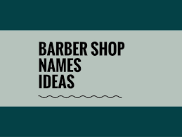 350 Creative Barbershop Names Ideas Small Business Blog Barber Shop Names Barber Shop Shop Name Ideas