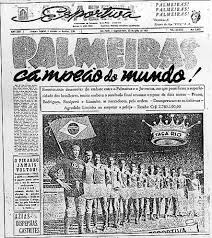 Palmeiras 1º campeão mundial interclubes taça rio 1951. Palmeiras Campeao Da Copa Rio Internacional De 1951