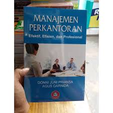 Teknologi perkantoran adalah bagaimana proses mencatat, menghimpun. Buku Manajemen Perkantoran Donni Juni Priansa Shopee Indonesia