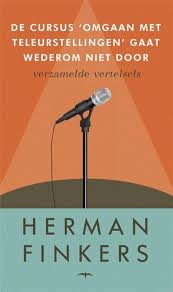 De Cursus Omgaan Met Teleurstellingen Gaat Wederom Niet Door Herman Finkers Ebook 9789400403147 Ako Boeken