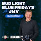 Bud Light Blue Fridays with JMV – 12/12 event image