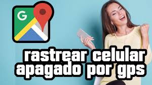 Tutorial Para Rastrear Celular Apagado Por Gps 681666897 Youtube