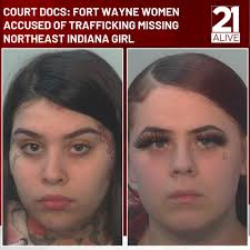 Two Fort Wayne women are accused of trafficking a missing northeast Indiana  girl last year, court documents say. REPORT:  https://www.21alivenews.com/2025/02/24/court-docs-two-fort-wayne-women-accused-trafficking-missing-northeast-indiana-girl/