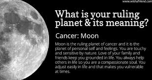 Cancer is an astrological sign, which is associated with the constellation cancer. Find Out Your Ruling Planet And Its Meaning Cancer Moon