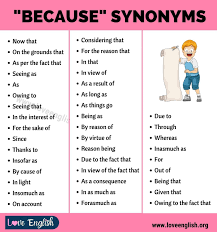 Because Synonym 40 Useful Synonyms For Because In English Love English Good Vocabulary Words Good Vocabulary Essay Writing Skills