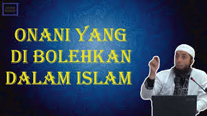 Meskipun hukum asal onani menurut kebanyak ulama adalah haram. Onani Yang Dibolehkan Islam