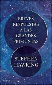 See more of el libro de las preguntas on facebook. Breves Respuestas A Las Grandes Preguntas Stephen Hawking Alibrate