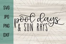 Download Free Pool Days And Sun Rays Svg Good Morning Chaos